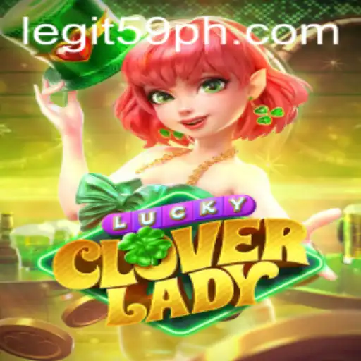 The Enchanting World of LuckyCloverLady: A Comprehensive Guide